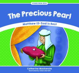 Precious Pearl Matthew 13: God Is Best  9781527100961 Front Cover