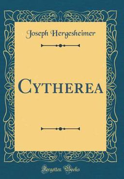 Cytherea (Classic Reprint) Cytherea (Classic Reprint)