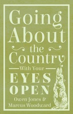 Going about the Country - with Your Eyes Open