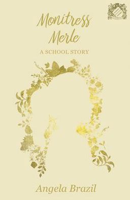 Monitress Merle - a School Story