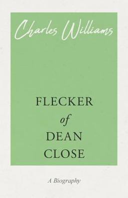 Flecker of Dean Close