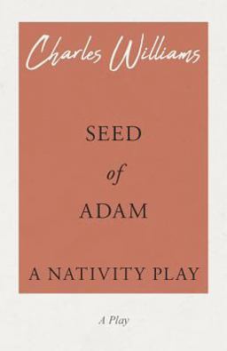 Seed of Adam - a Nativity Play
