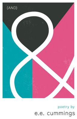 & (and) - Poetry by E. E. Cummings