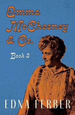 Emma Mcchesney & Co. - Book 3;with an Introduction by Rogers Dickinson