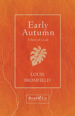 Early Autumn - a Story of a Lady (Read & Co. Classics Edition)