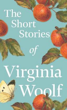 Short Stories of Virginia Woolf