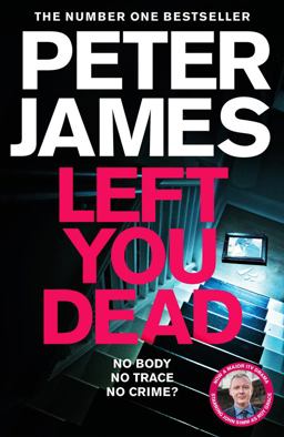 Left You Dead: a Roy Grace Novel 17