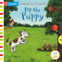 Axel Scheffler Pip the Puppy