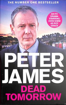 Dead Tomorrow: a Roy Grace Novel 5