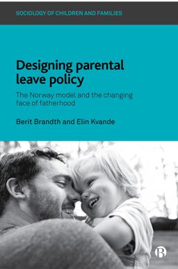 Designing Parental Leave Policy Designing Parental Leave Policy
