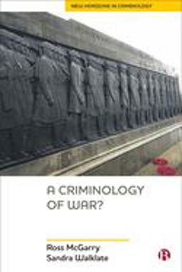 A Criminology of War? A Criminology of War?