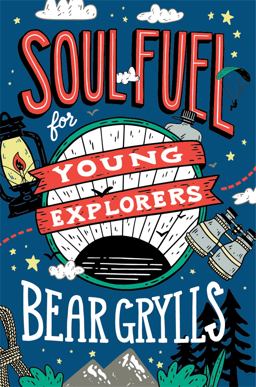 Soul Fuel for Young Explorers Soul Fuel for Young Explorers