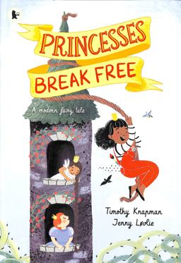 Princesses Break Free