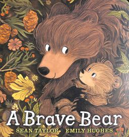 A Brave Bear