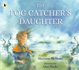 The Fog Catchers Daughter