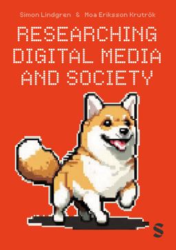 Researching Digital Media and Society  9781529605167 Front Cover