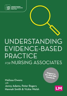 Understanding Evidence-Based Practice for Nursing Associates  9781529605938 Front Cover