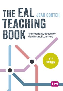EAL Teaching Book Promoting Success for Multilingual Learners 4th 9781529611953 Front Cover