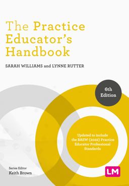 Practice Educatorâ€²S Handbook Updated to Include the BASW (2022) Practices Educators Professional Standards 6th 9781529628234 Front Cover