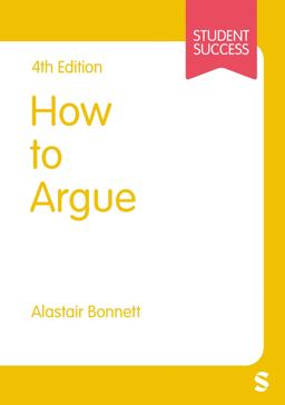 How to Argue 4th 9781529668223 Front Cover