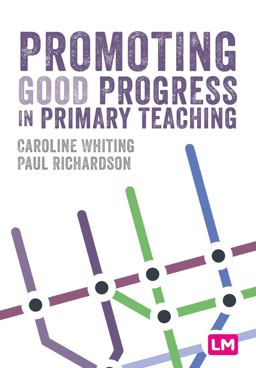 Promoting Good Progress in Primary Schools  9781529672442 Front Cover