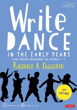 Write Dance in the Early Years A Pre-Writing Programme for Children 3 To 5 3rd 9781529704501 Front Cover