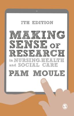 Making Sense of Research in Nursing, Health and Social Care 7th 9781529712018 Front Cover
