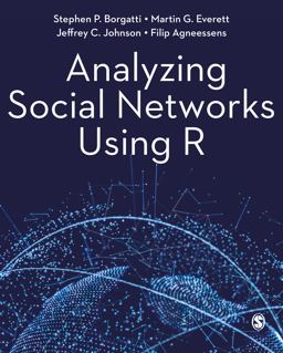 Analyzing Social Networks Using R  9781529722475 Front Cover