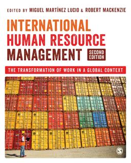 International Human Resource Management The Transformation of Work in a Global Context 2nd 9781529734973 Front Cover