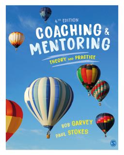 Coaching and Mentoring Theory and Practice 4th 9781529740769 Front Cover
