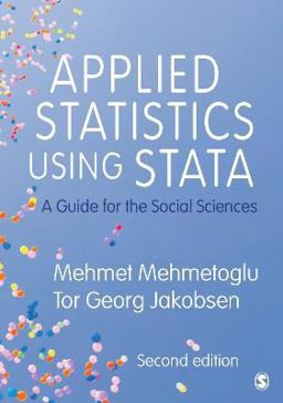 Applied Statistics Using Stata A Guide for the Social Sciences 2nd 9781529742565 Front Cover