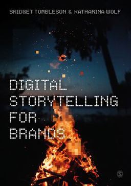     DIGITAL STORYTELLING FOR BRANDS  9781529745023 Front Cover