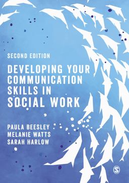 Developing Your Communication Skills in Social Work 2nd 9781529752786 Front Cover