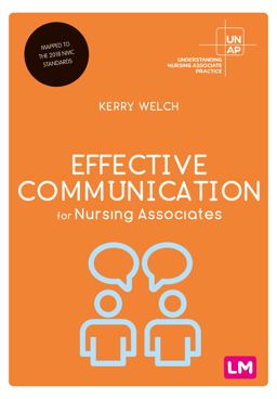 Effective Communication for Nursing Associates  9781529754759 Front Cover