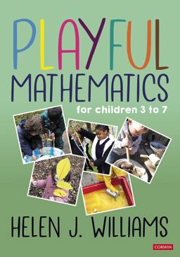 Playful Mathematics For Children 3 To 7  9781529755152 Front Cover