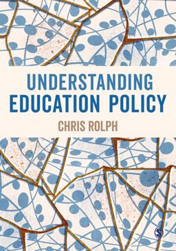 Understanding Education Policy  9781529757736 Front Cover