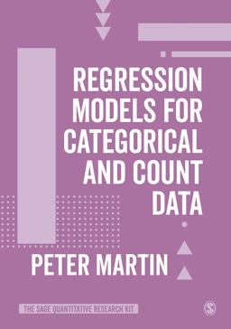 Regression Models for Categorical and Count Data  9781529761269 Front Cover