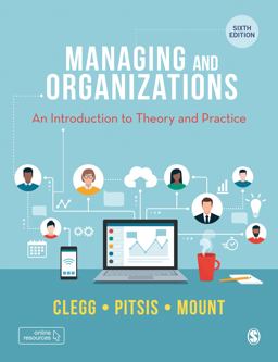 Managing and Organizations An Introduction to Theory and Practice 6th 9781529763881 Front Cover