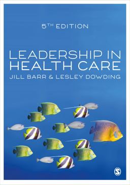 Leadership in Health Care 5th 9781529770605 Front Cover