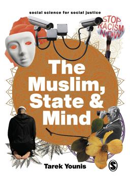 Muslim, State &amp; Mind  9781529790184 Front Cover