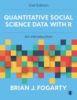 Quantitative Social Science Data with R An Introduction 2nd 9781529790450 Front Cover