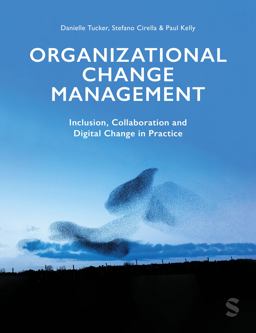 Organizational Change Management Inclusion, Collaboration and Digital Change in Practice  9781529792249 Front Cover