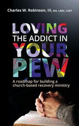 Loving the Addict in Your Pew