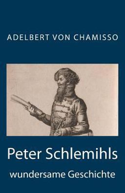 Peter Schlemihls Wundersame Geschichte