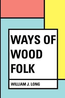 Ways of Wood Folk
