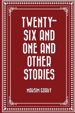 Twenty-Six and One and Other Stories