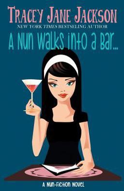 A Nun Walks into a Bar