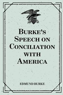 Burke's Speech on Conciliation with America