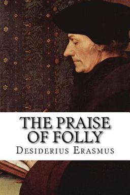 The Praise of Folly