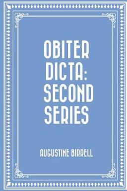 Obiter Dicta: Second Series